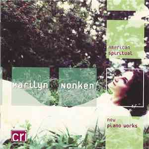 Marilyn Nonken - American Spiritual mp3 album