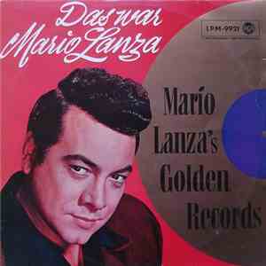Mario Lanza - Das War Mario Lanza (Mario Lanza's Golden Records) mp3 album