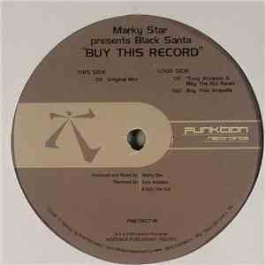 Marky Star Presents Black Santa - Buy This Record mp3 album