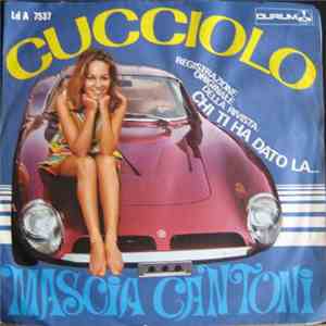 Mascia Cantoni - Cucciolo / Une Vieille Guitare mp3 album