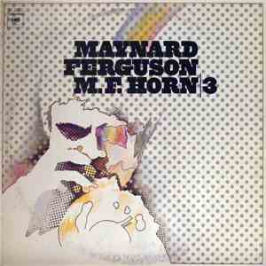 Maynard Ferguson - M.F.Horn | 3 mp3 album