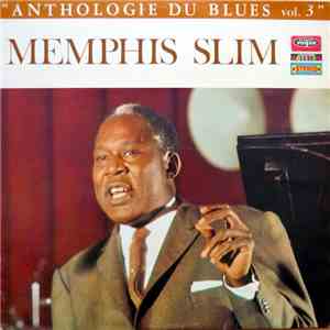 Memphis Slim - Anthologie Du Blues Vol. 3 mp3 album