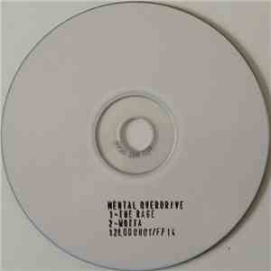 Mental Overdrive - The Rage / Wotta mp3 album