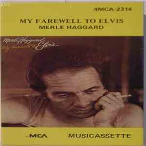 Merle Haggard - My Farewell To Elvis mp3 album