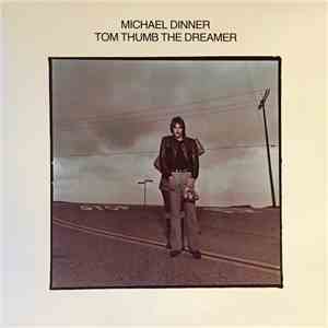 Michael Dinner - Tom Thumb The Dreamer mp3 album
