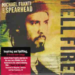 Michael Franti And Spearhead - Yell Fire! mp3 album