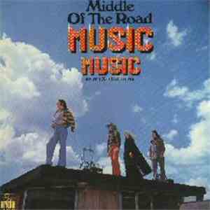 Middle Of The Road - Music Music mp3 album