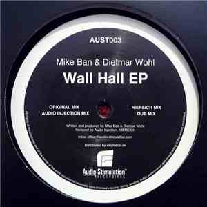 Mike Ban & Dietmar Wohl - Wall Hall EP mp3 album