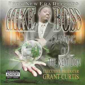 Mike Boss  - Granting Of The Next Don mp3 album