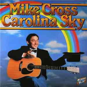 Mike Cross  - Carolina Sky mp3 album