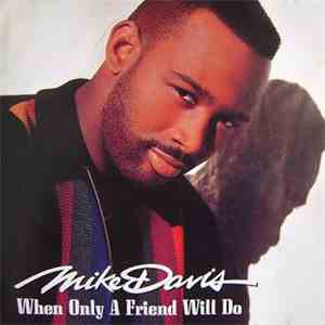 Mike Davis - When Only A Friend Will Do mp3 album