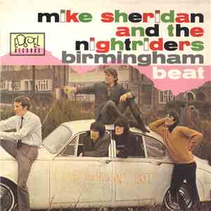 Mike Sheridan And The Nightriders / Mike Sheridan's Lot - Birmingham Beat mp3 album