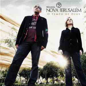 Ministério Nova Jerusalém - O Tempo De Deus mp3 album