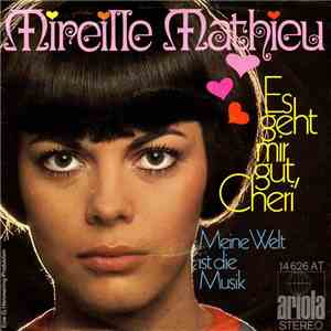 Mireille Mathieu - Es Geht Mir Gut, Cheri mp3 album