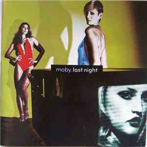 Moby - Last Night mp3 album