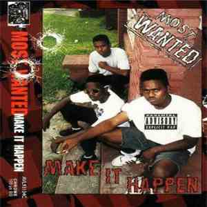 Most Wanted Posse - Make It Happen mp3 album