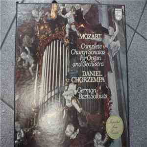 Mozart - Complete Church Sonatas For Organ And Orchestra - German Bach Soloists mp3 album