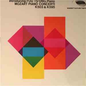 Mozart, Fou Ts'Ong, Victor Desarzens, Orchester Der Wiener Staatsoper - Fou Ts'Ong Plays Mozart mp3 album