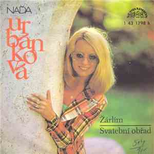 Naďa Urbánková - Žárlím / Svatební Obřad mp3 album