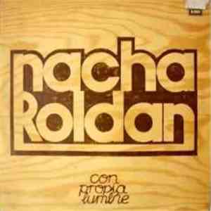 Nacha Roldán - Con Propia Lumbre = 哀しみのワルツ mp3 album