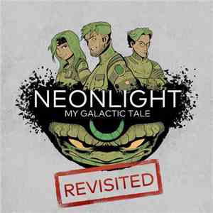 Neonlight - My Galactic Tale Revisited mp3 album