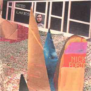 Nick Forté - Pasted Lakes mp3 album