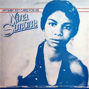 Nina Simone - My Baby Just Cares For Me mp3 album