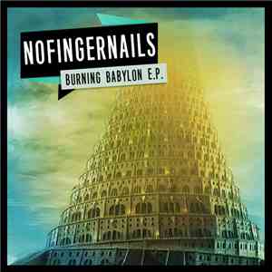 No Finger Nails - Burning Babylon E.P. mp3 album