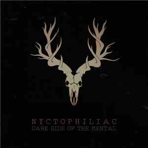 Nyctophiliac - Dark Side Of The Mental (LP) mp3 album