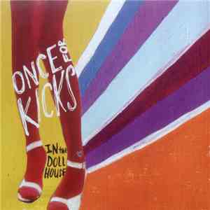 Once For Kicks - In The Dollhouse mp3 album