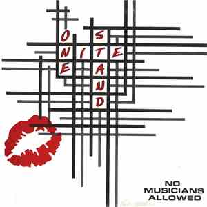 One Nite Stand - No Musicians Allowed mp3 album