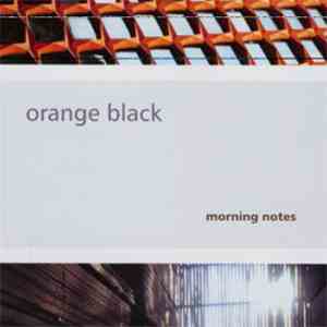 Orange Black - Morning Notes mp3 album