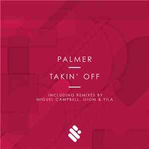 Palmer  - Takin' Off mp3 album