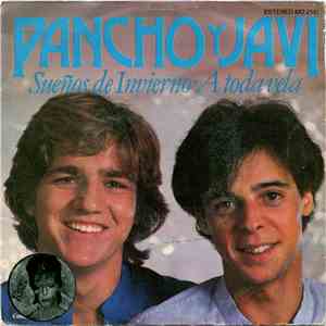 Pancho Y Javi - Sueños De Invierno / A Toda Vela mp3 album