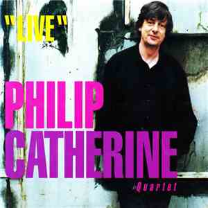 Philip Catherine Quartet - "Live" mp3 album