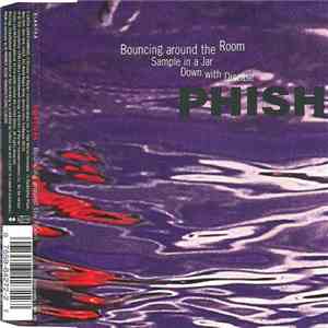 Phish - Bouncing Around The Room mp3 album