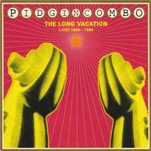 Pidgin Combo - The Long Vacation: Live! 1988-1989 mp3 album
