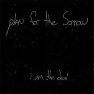 Plan For The Sorrow - I Am The Devil mp3 album
