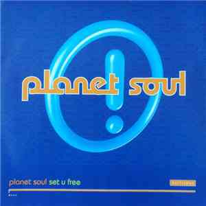 Planet Soul - Set U Free mp3 album