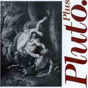 Pluto  - Pluto...Plus mp3 album