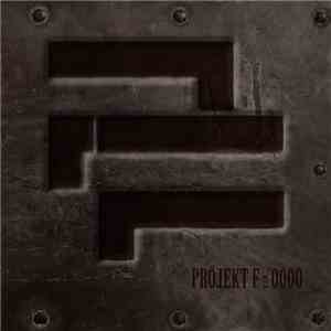 Projekt F - 0000 mp3 album