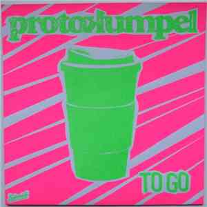 Protokumpel - To Go / Du Bist N Arschloch mp3 album