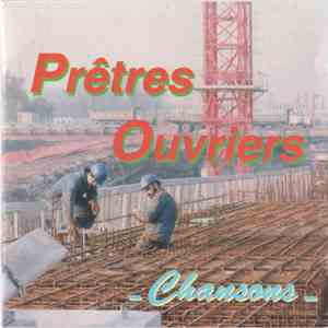 Prêtres Ouvriers - Chansons mp3 album