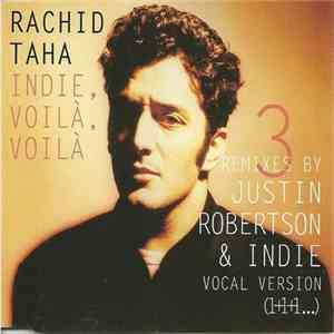 Rachid Taha - Indie, Voilà, Voilà mp3 album