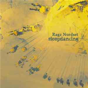 Ragz Nordset - Sleepdancing mp3 album