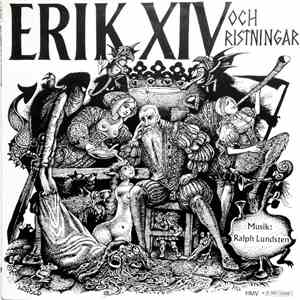 Ralph Lundsten - Erik XIV Och Ristningar (Musik För Cramérbaletten) mp3 album