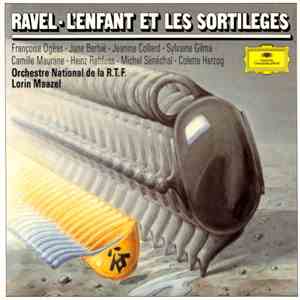 Ravel - Orchestre National De La R.T.F., Lorin Maazel - L'Enfant Et Les Sortileges mp3 album