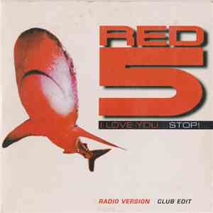 Red 5 - I Love You...Stop! mp3 album