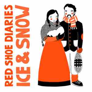 Red Shoe Diaries - Ice & Snow mp3 album