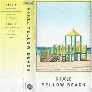 Rhucle - Yellow Beach mp3 album